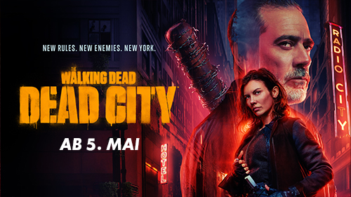 Ankündigung der Serie "The Walking Dead: Dead City" mit den Hauptfiguren vor einer düsteren New Yorker Kulisse, Start ab 5. Mai